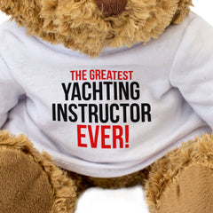 THE GREATEST YACHTING INSTRUCTOR EVER - Teddy Bear - Cute Cuddly - Gift Present