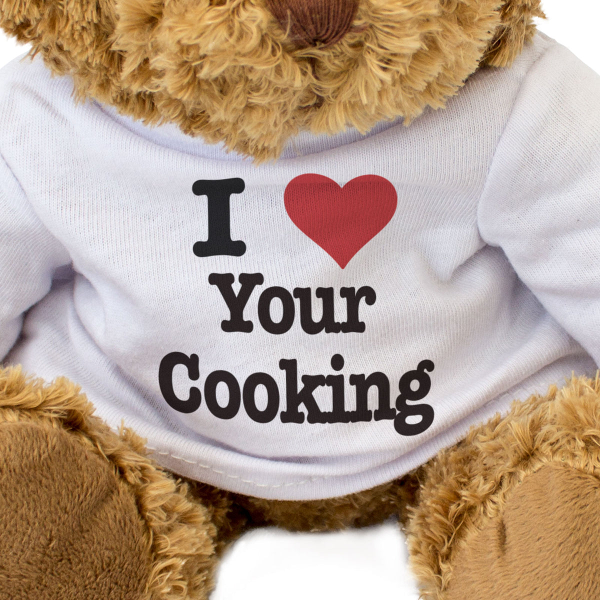 I Love Your Cooking - Teddy Bear