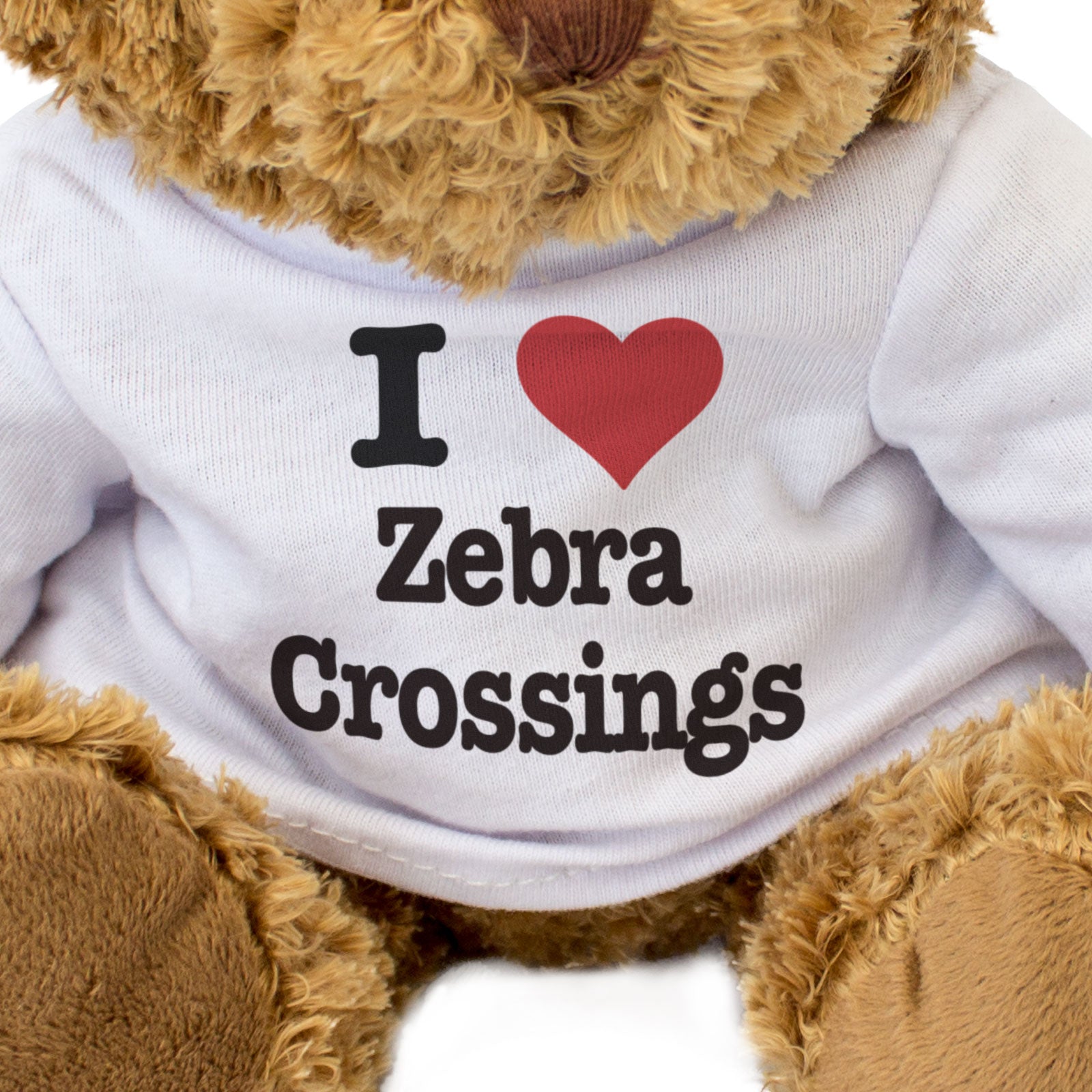 I LOVE ZEBRA CROSSINGS - Teddy Bear - Cute Cuddly Soft Funny - Gift Present