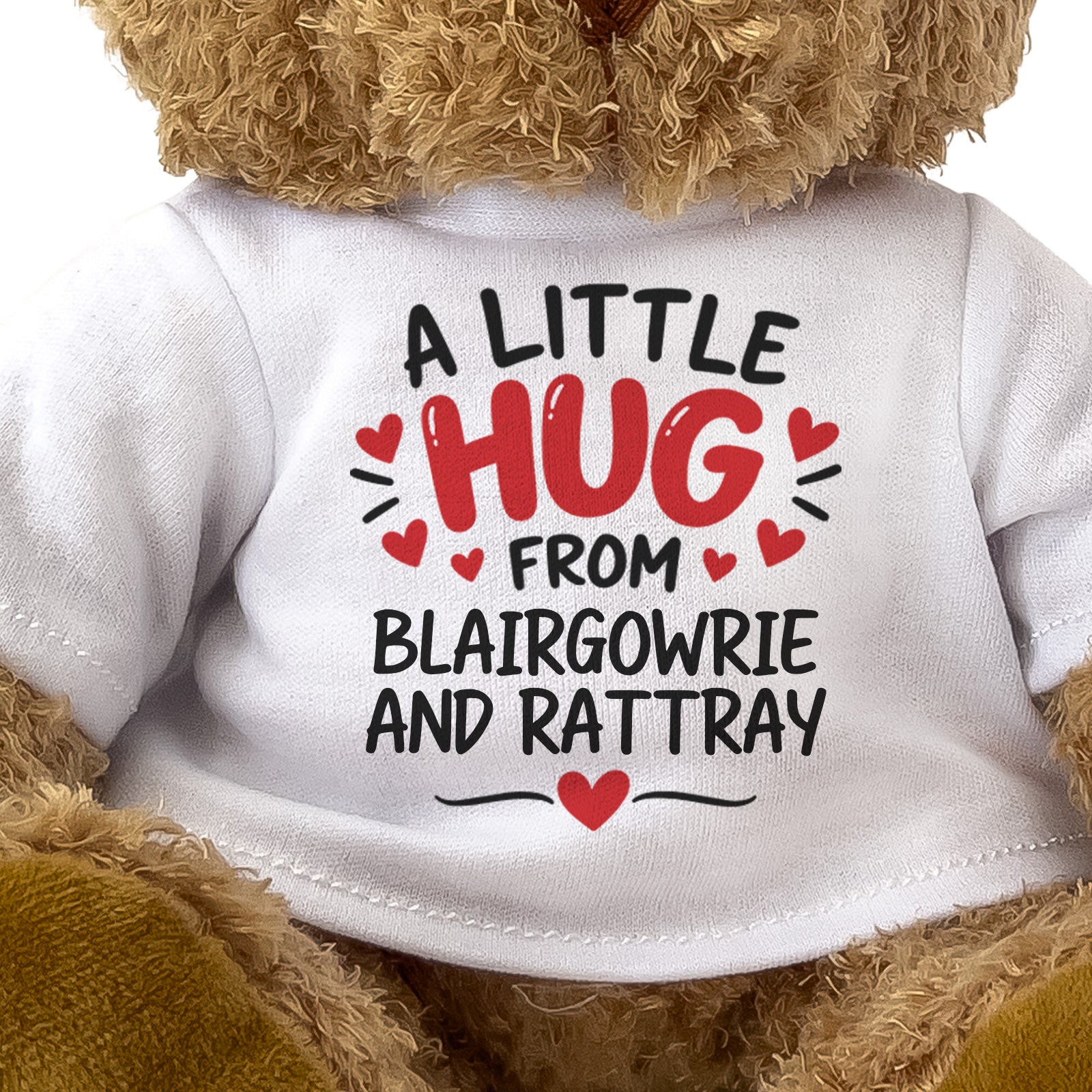 Close-up of the two-line A Little Hug From Blairgowrie and Rattray T-shirt design