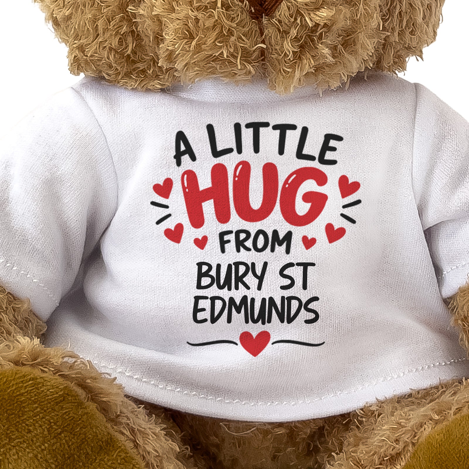 Close-up of the two-line A Little Hug From Bury St Edmunds T-shirt design
