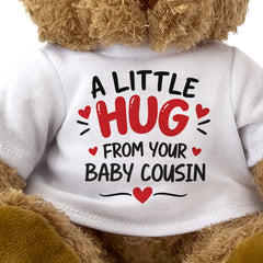 Close-up of the A Little Hug From Your Baby Cousin T-shirt design