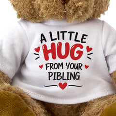 Close-up of the A Little Hug From Your Pibling T-shirt design