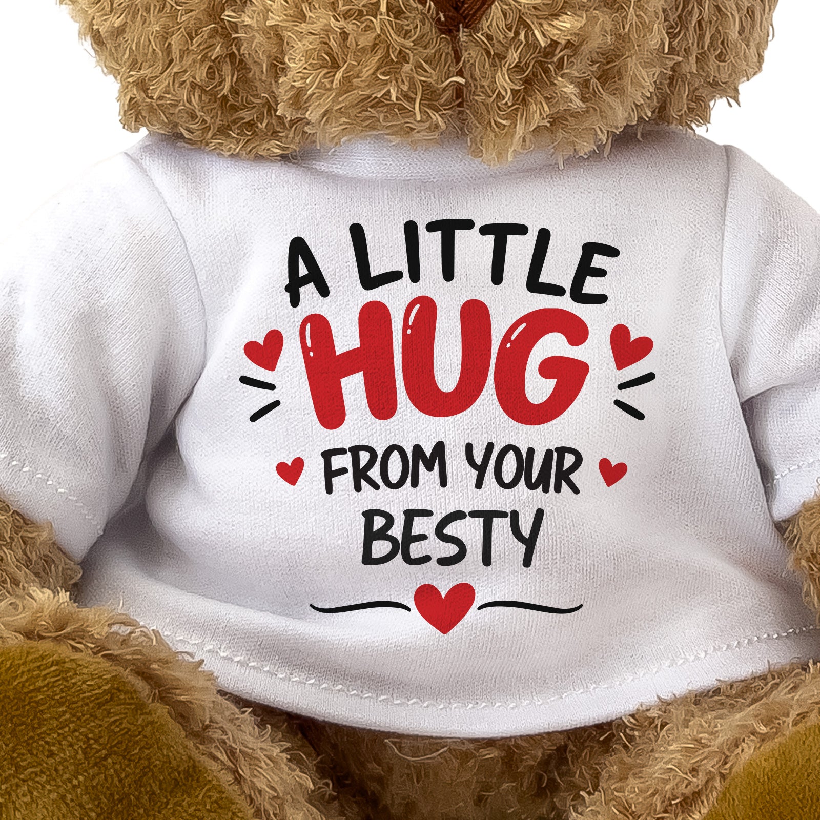 Close-up of the A Little Hug From Your Besty T-shirt design