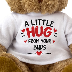 Close-up of the A Little Hug From Your Buds T-shirt design
