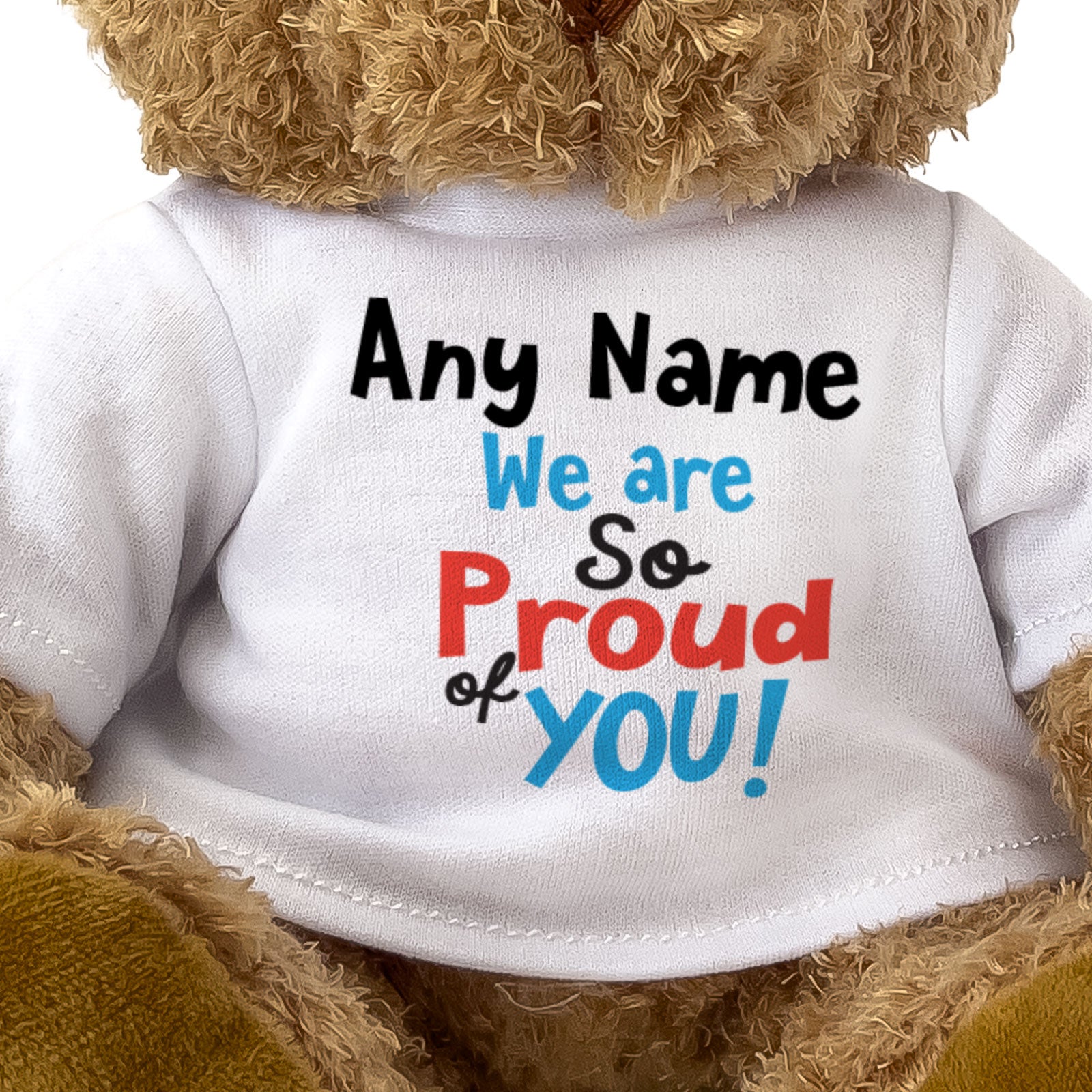 Personalised So Proud Of You - Teddy Bear