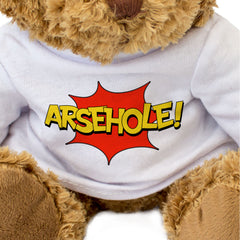 Arsehole - Teddy Bear - Gift Present