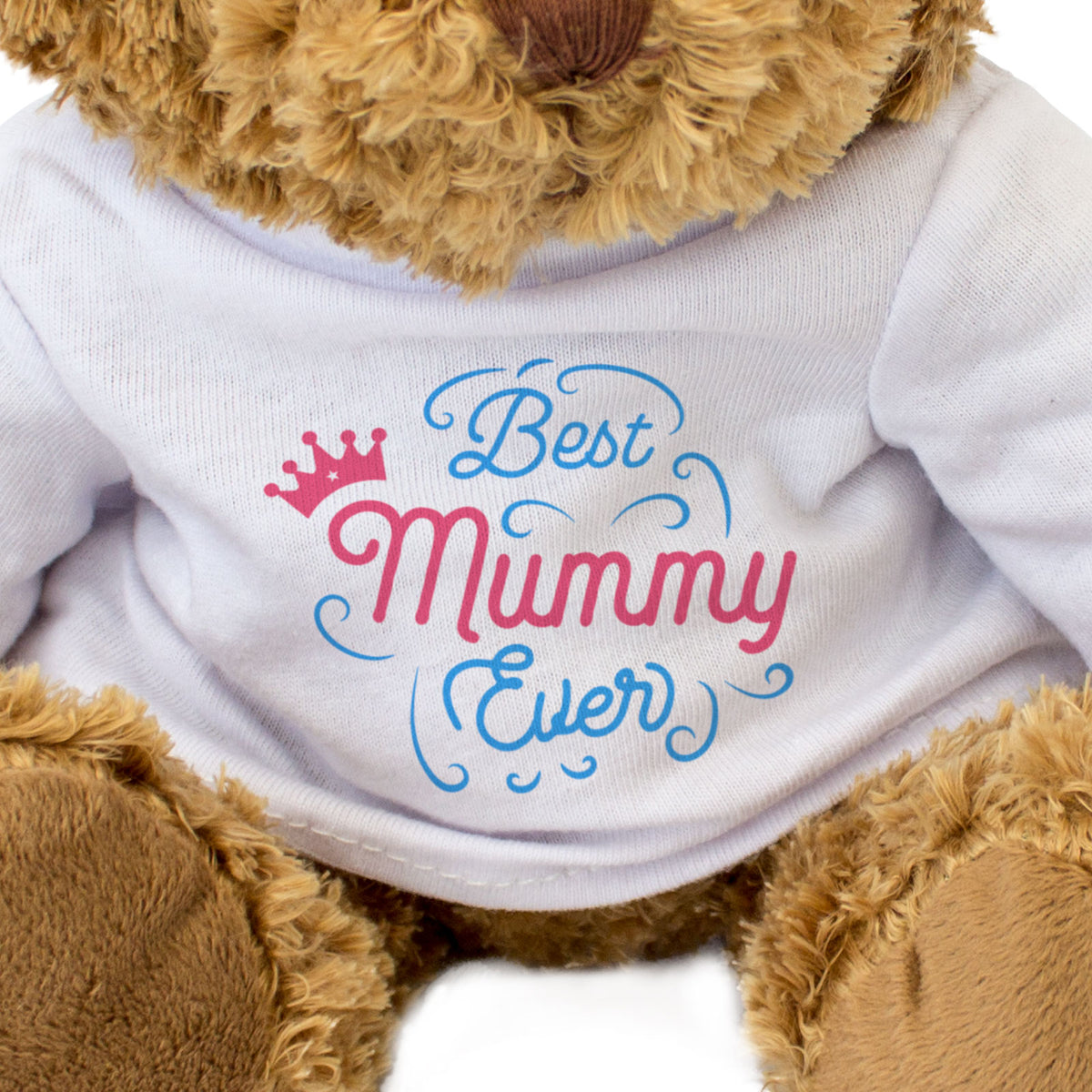 Best Mummy Ever - Teddy Bear