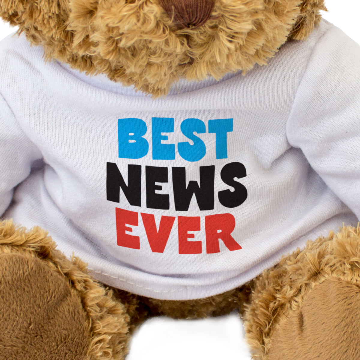 Best News Ever - Teddy Bear