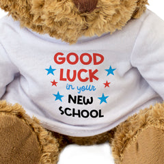 Good Luck In Your New School! - Teddy Bear