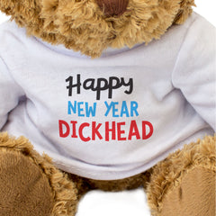 Happy New Year Dickhead - Teddy Bear