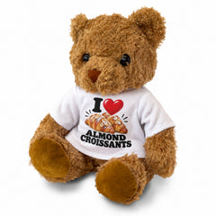 I Love Almond Croissants teddy bear