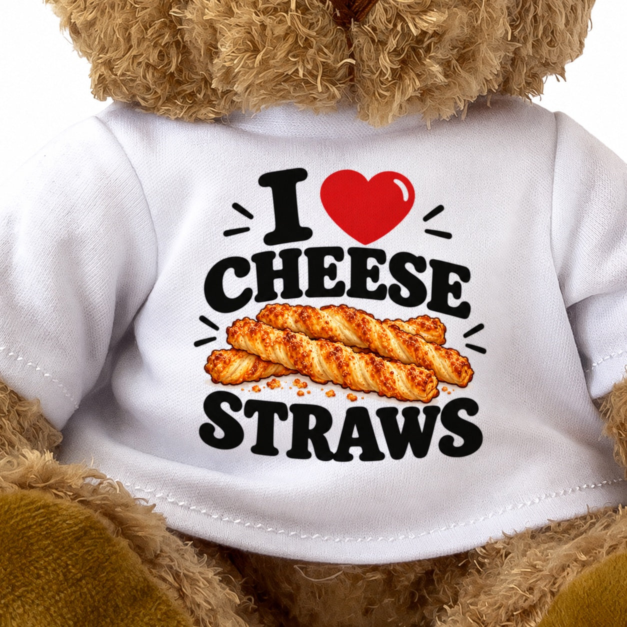 I LOVE CHEESE STRAWS - Teddy Bear Cute Cuddly - Funny Food Gift Present