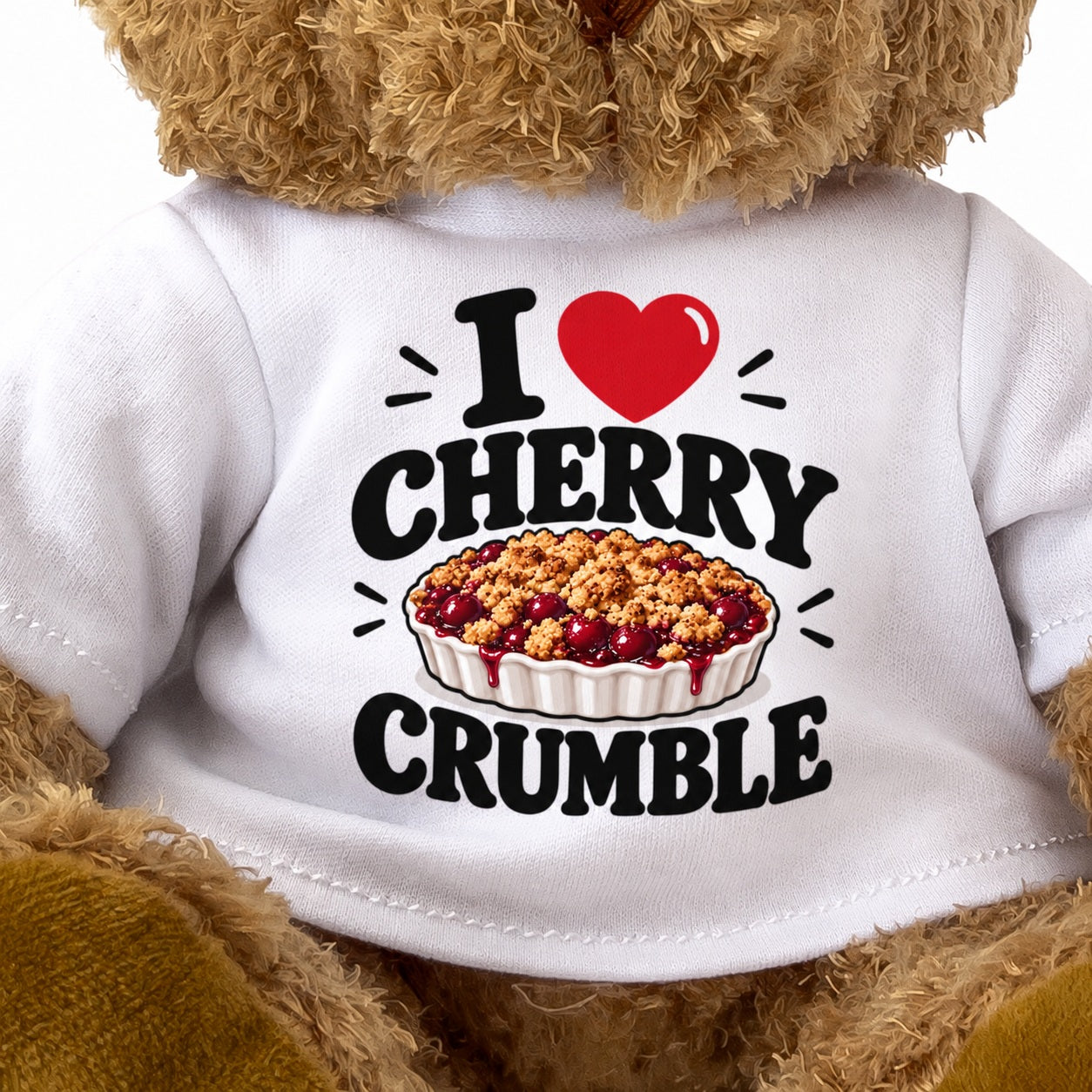 I LOVE CHERRY CRUMBLE - Teddy Bear Cute Cuddly - Funny Food Gift Present