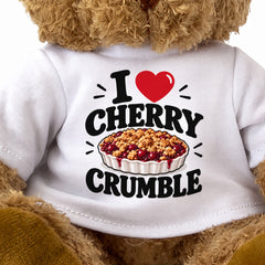 I LOVE CHERRY CRUMBLE - Teddy Bear Cute Cuddly - Funny Food Gift Present