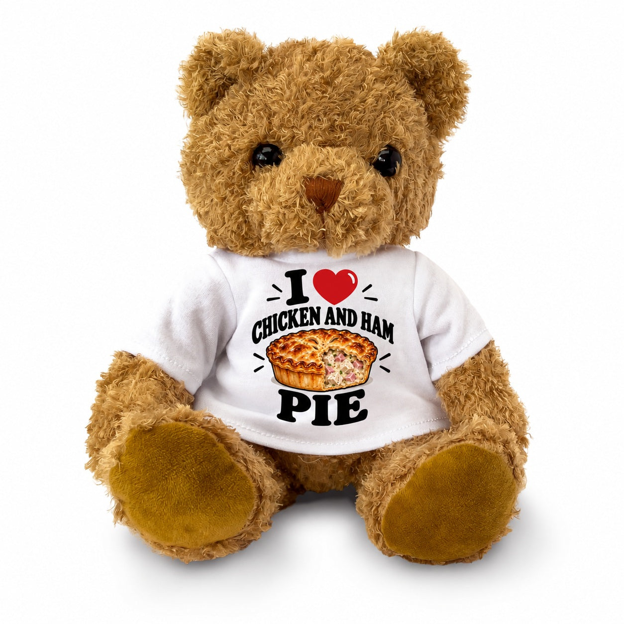 I LOVE CHICKEN AND HAM PIE - Teddy Bear Cute Cuddly - Funny Food Gift Present