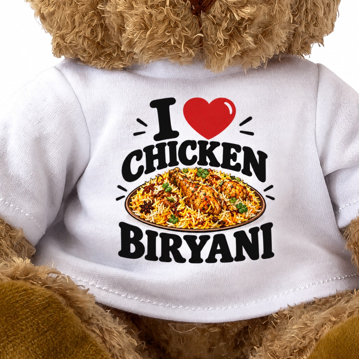 I LOVE CHICKEN BIRYANI - Teddy Bear Cute Cuddly - Funny Food Gift Present