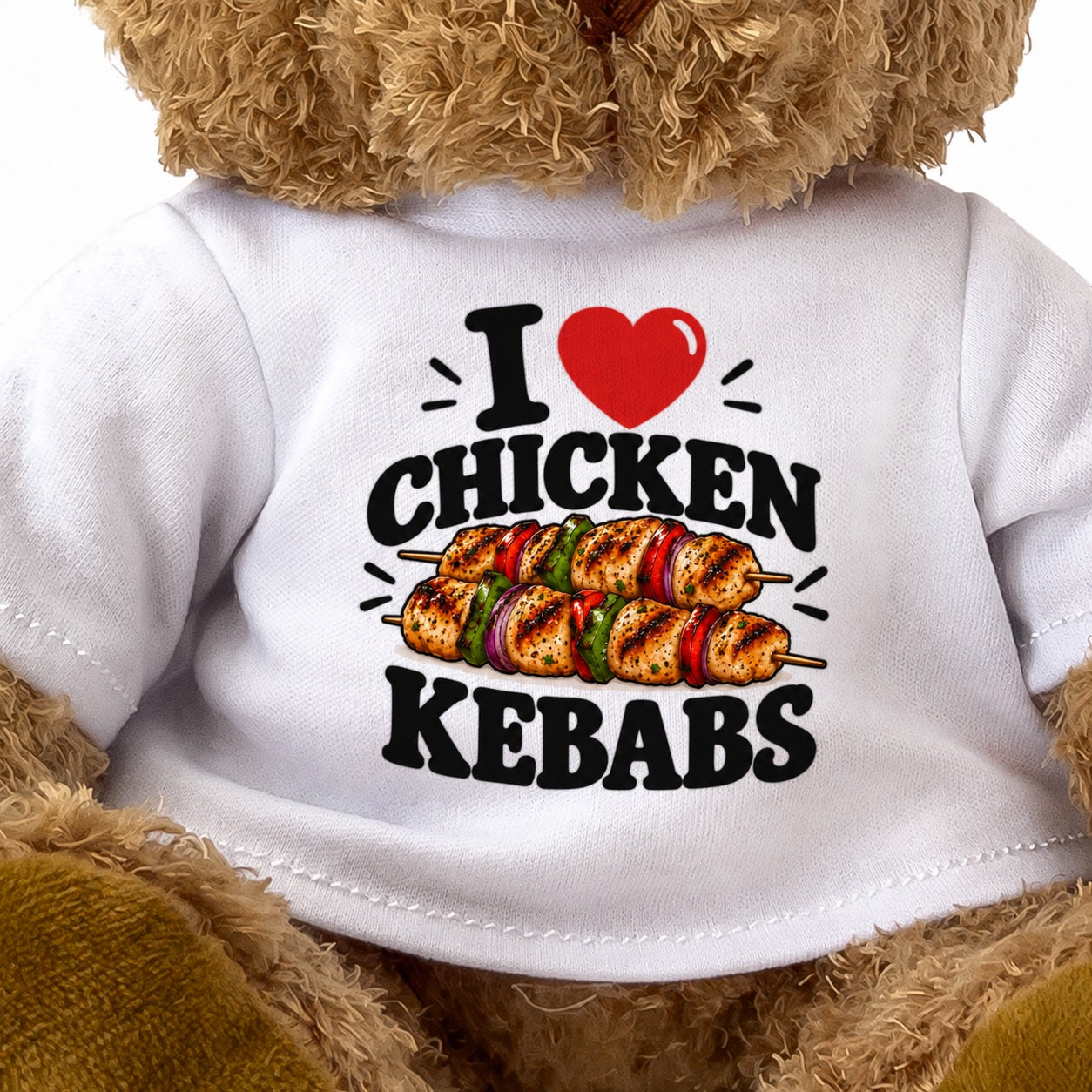 I LOVE CHICKEN KEBABS - Teddy Bear Cute Cuddly - Funny Food Gift Present