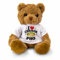 I LOVE CHICKEN PHO - Teddy Bear Cute Cuddly - Funny Food Gift Present
