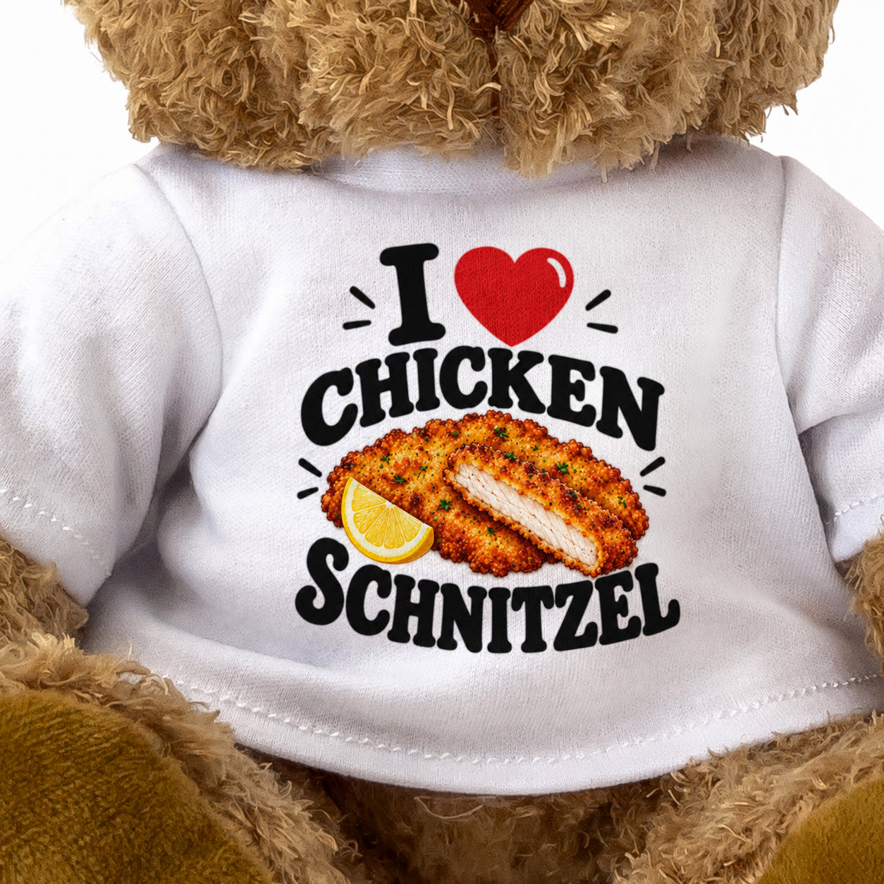 I LOVE CHICKEN SCHNITZEL - Teddy Bear Cute Cuddly - Funny Food Gift Present