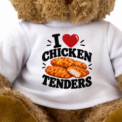 I LOVE CHICKEN TENDERS - Teddy Bear Cute Cuddly - Funny Food Gift Present