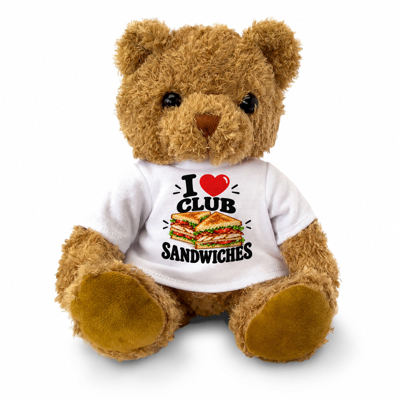 I LOVE CLUB SANDWICHES - Teddy Bear Cute Cuddly - Funny Food Gift Present