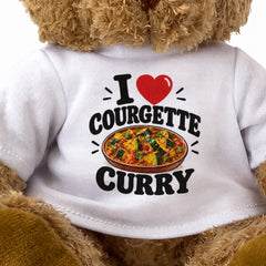 I LOVE COURGETTE CURRY - Teddy Bear Cute Cuddly - Funny Food Gift Present