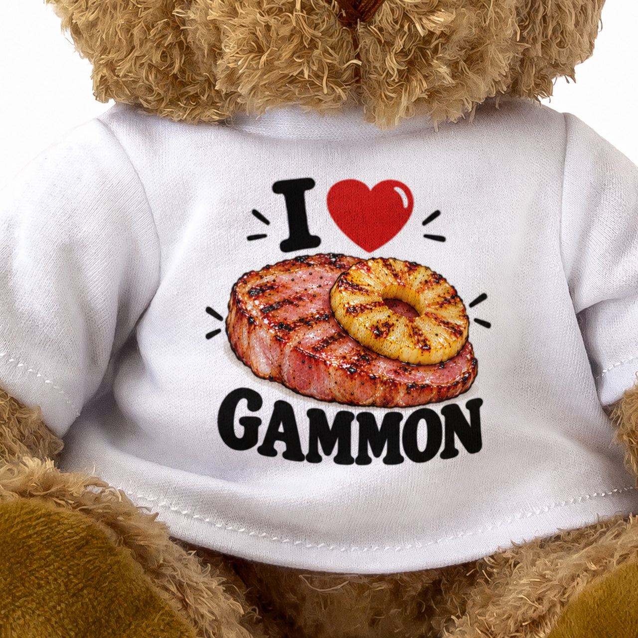 I LOVE GAMMON - Teddy Bear Cute Cuddly - Funny Food Gift Present