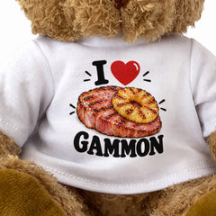 I LOVE GAMMON - Teddy Bear Cute Cuddly - Funny Food Gift Present