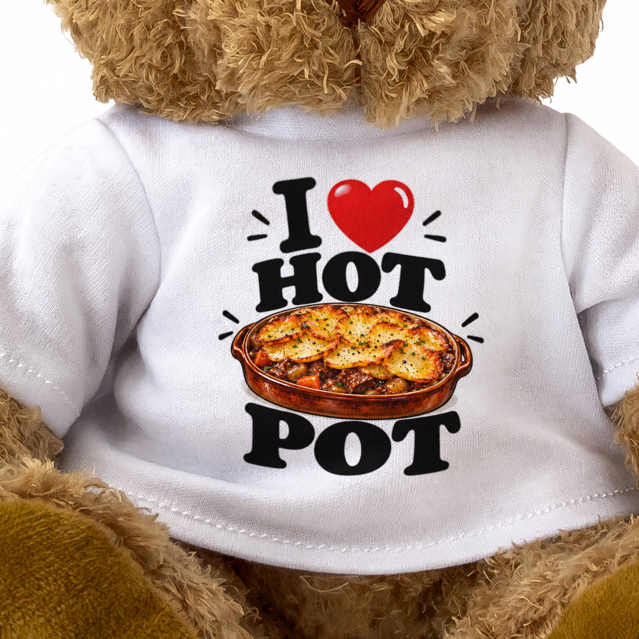I LOVE HOT POT - Teddy Bear Cute Cuddly - Funny Food Gift Present