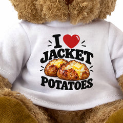 I LOVE JACKET POTATOES - Teddy Bear Cute Cuddly - Funny Food Gift Present