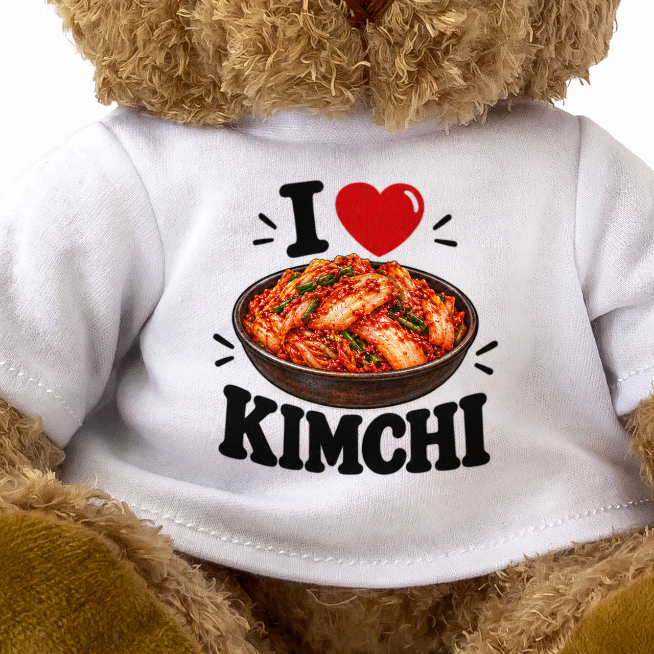 I LOVE KIMCHI - Teddy Bear Cute Cuddly - Funny Food Gift Present
