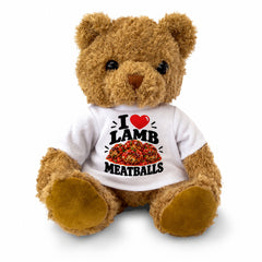I LOVE LAMB MEATBALLS - Teddy Bear Cute Cuddly - Funny Food Gift Present