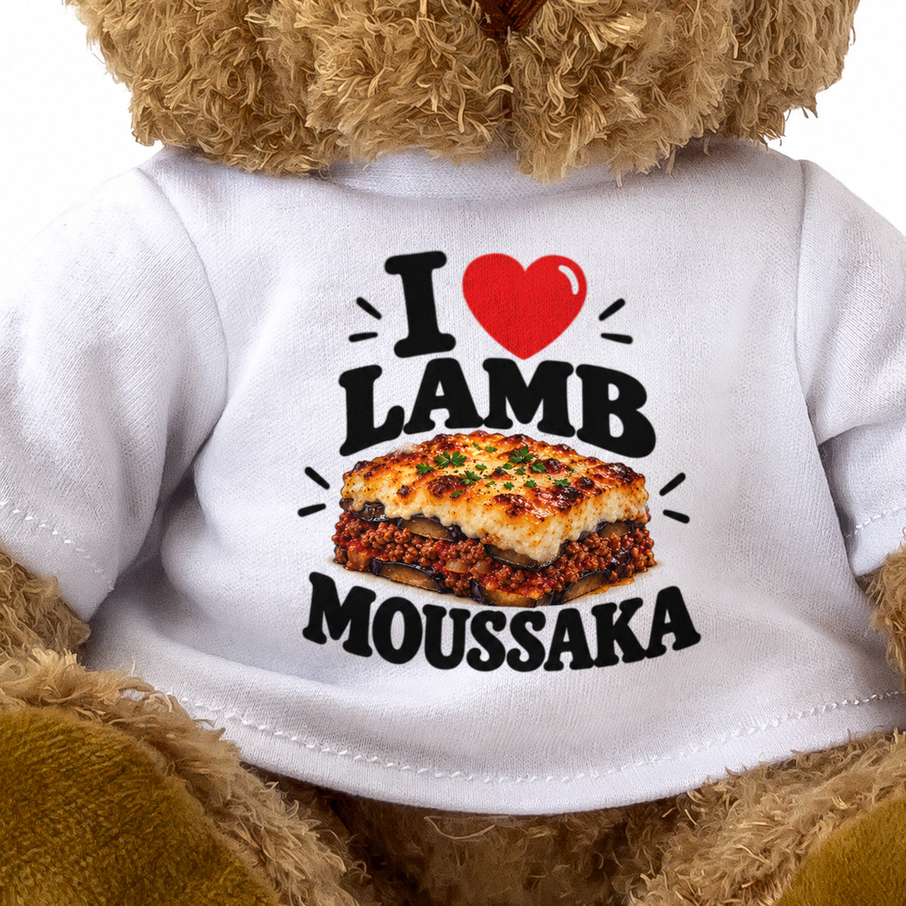 I LOVE LAMB MOUSSAKA - Teddy Bear Cute Cuddly - Funny Food Gift Present