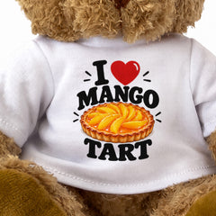I LOVE MANGO TART - Teddy Bear Cute Cuddly - Funny Food Gift Present