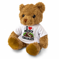I LOVE MINT CHOCOLATE - Teddy Bear Cute Cuddly - Funny Food Gift Present