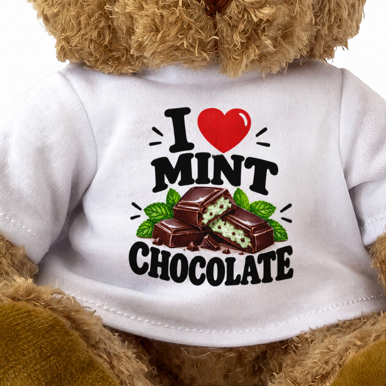 I LOVE MINT CHOCOLATE - Teddy Bear Cute Cuddly - Funny Food Gift Present