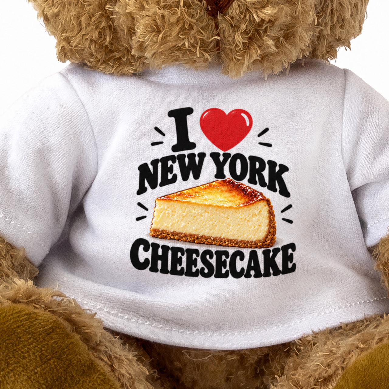 I LOVE NEW YORK CHEESECAKE - Teddy Bear Cute Cuddly - Funny Food Gift Present