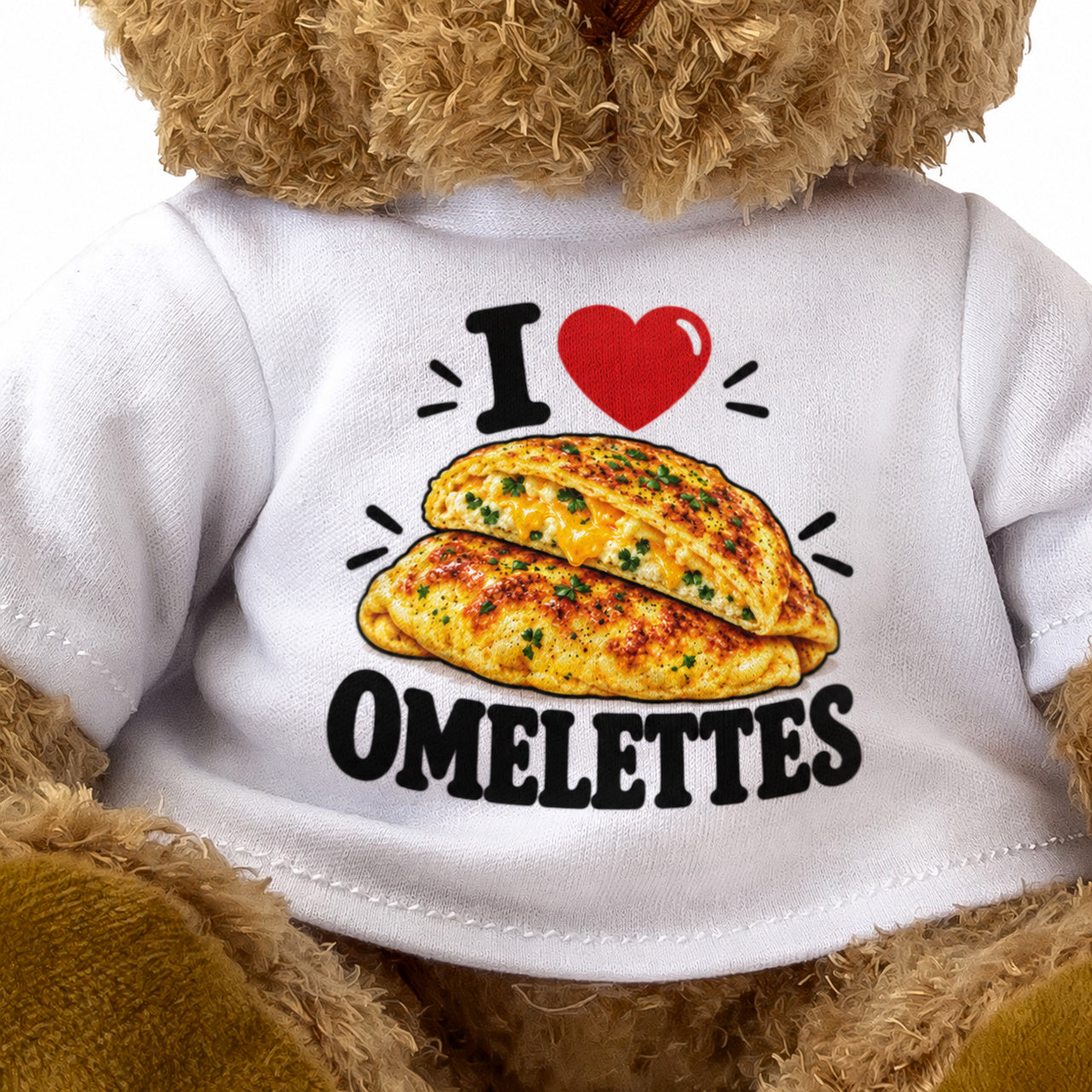 I LOVE OMELETTES - Teddy Bear Cute Cuddly - Funny Food Gift Present