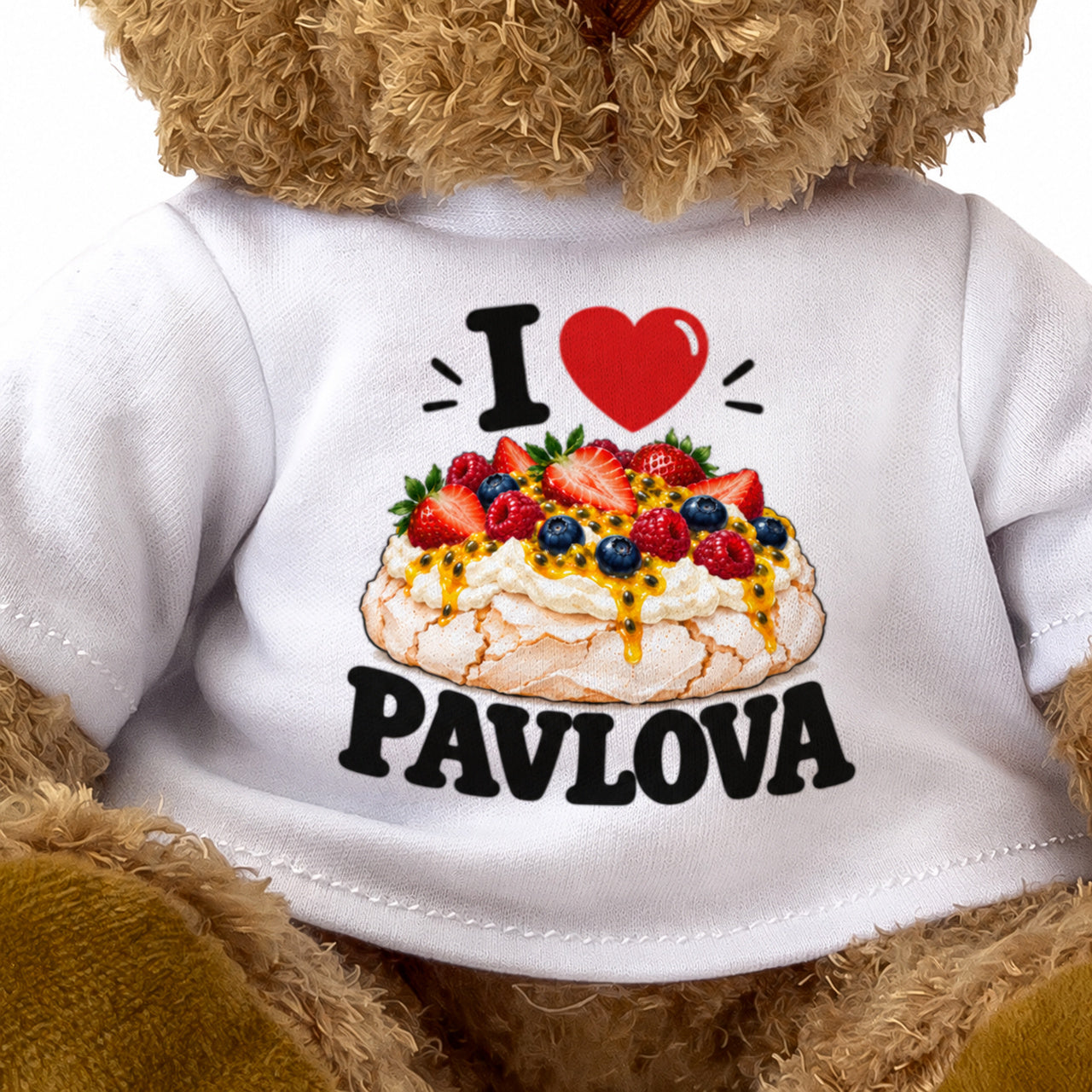 I LOVE PAVLOVA - Teddy Bear Cute Cuddly - Funny Food Gift Present