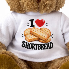 I LOVE SHORTBREAD - Teddy Bear Cute Cuddly - Funny Food Gift Present