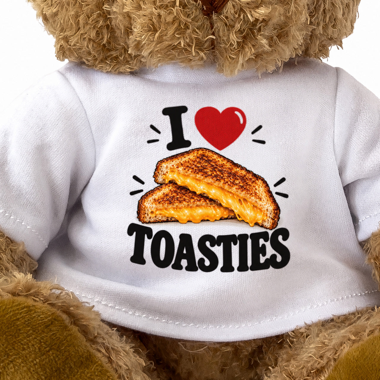 I LOVE TOASTIES - Teddy Bear Cute Cuddly - Funny Food Gift Present