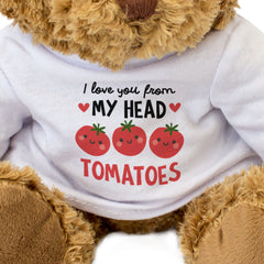 I LOVE YOU FROM MY HEAD TOMATOES - Teddy Bear - Gift Present