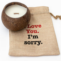 I Love You I'm Sorry - Toasted Coconut Bowl Candle – Soy Wax - Gift Present