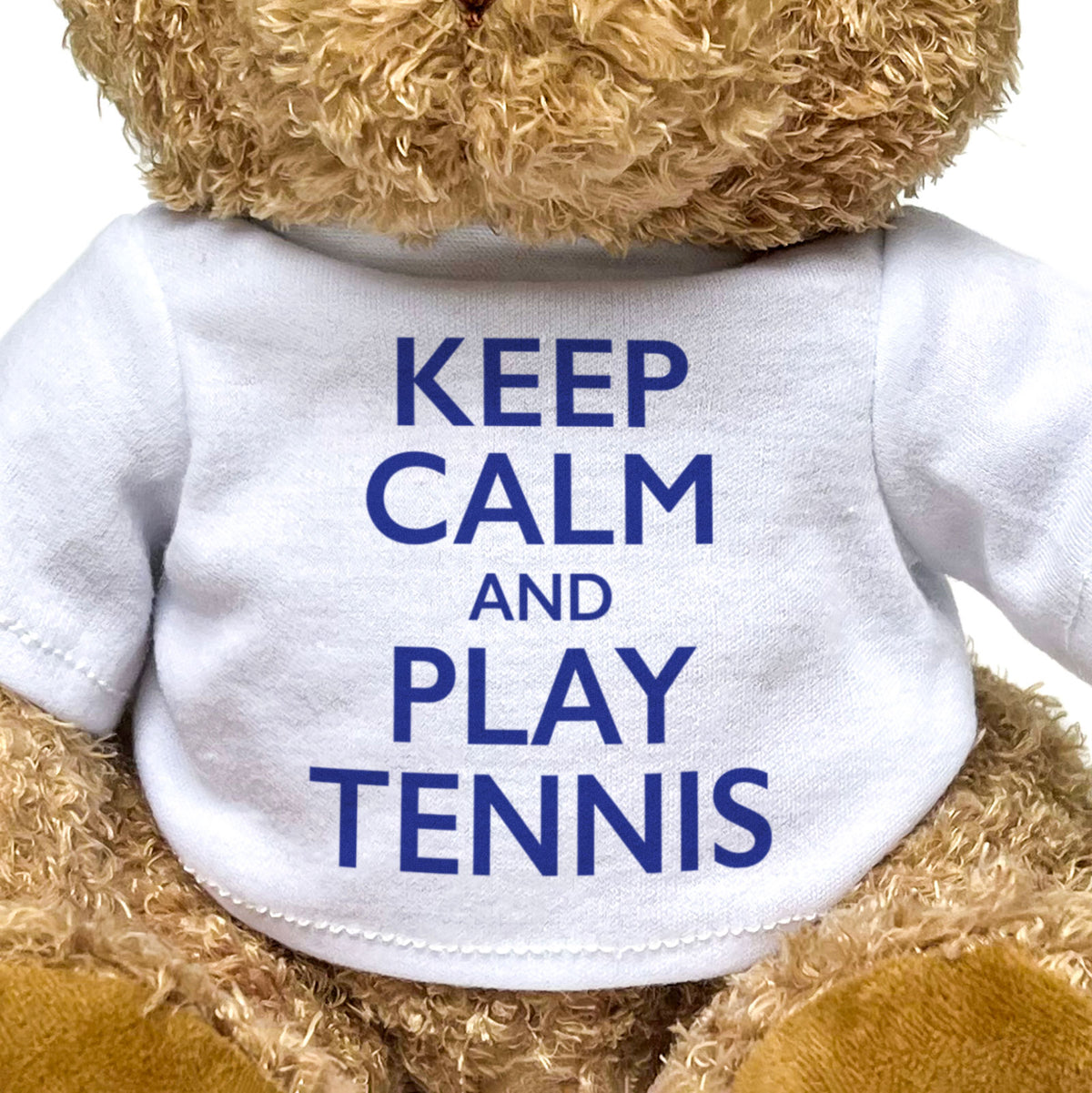 Keep Calm And Play Tennis - Teddy Bear