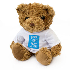 Keep Calm And Play Chess - Teddy Bear