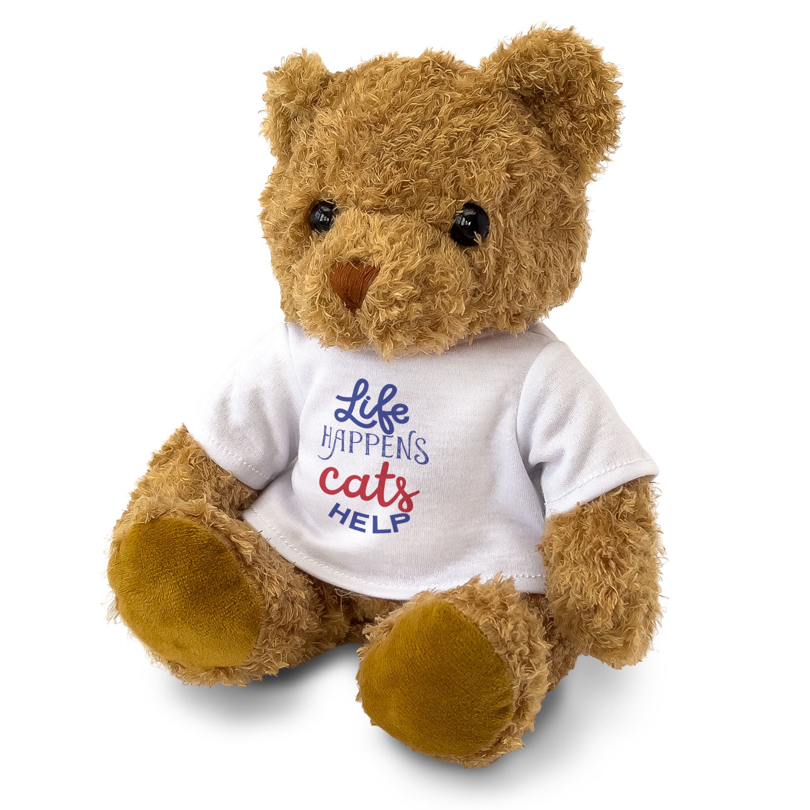 Life Happens, Cats Help - Teddy Bear - Funny Gift Present