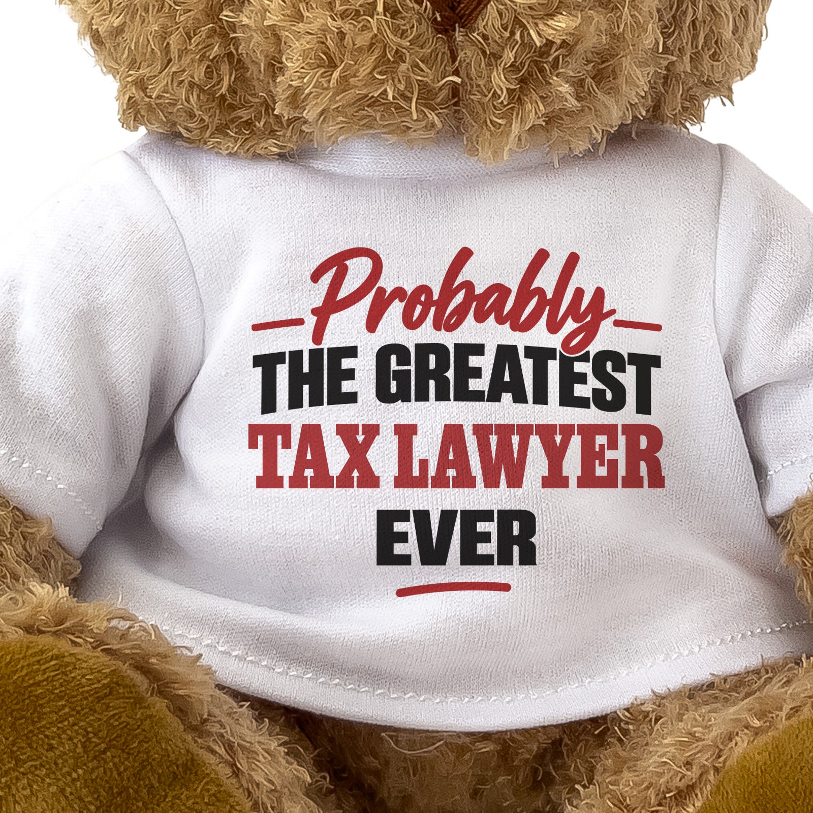 Close-up of the Probably the Greatest Tax Lawyer Ever T-shirt design