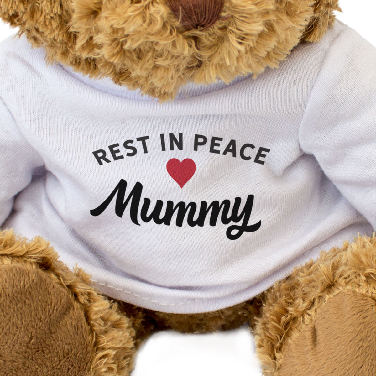 RIP Mummy - Teddy Bear - Rest In Peace