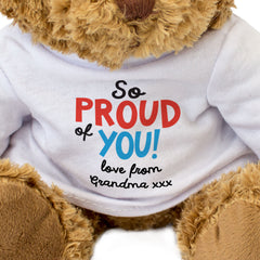 So Proud Of You, Love From Grandma - Teddy Bear